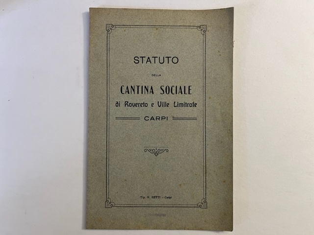 Statuto della Cantina Sociale di Rovereto e ville limitrofe - Carpi